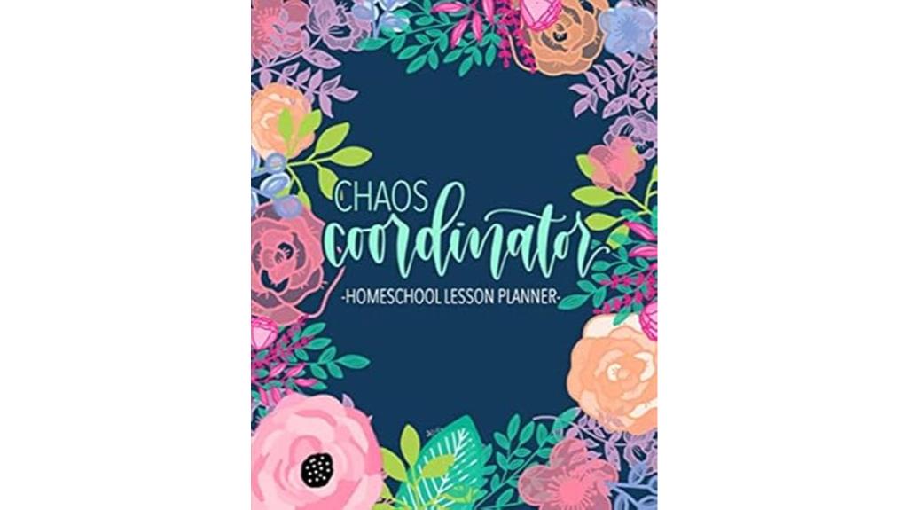 homeschool chaos management planner